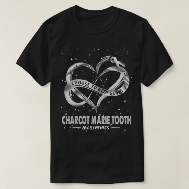 Camiseta Choose To Keep Going Charcot Marie Tooth Awareness (Diseño del anverso)
