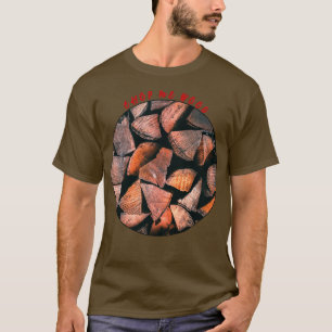 Camiseta Chop me Wood 1