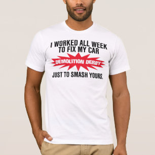 Camiseta Choque de Derby de la demolición su coche