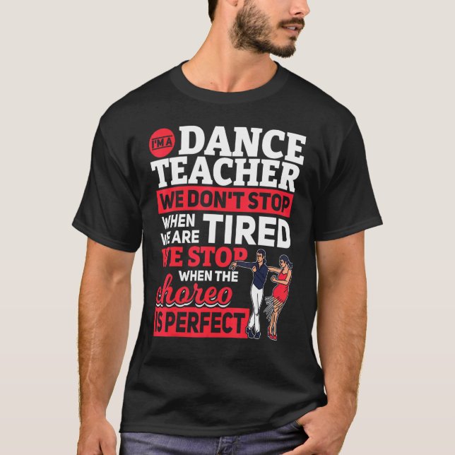Camiseta Choreo Dancer Instructor De Baile Danzante Teatro  (Anverso)