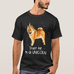 Camiseta Chow Chow Confía En Mí Como Perro Unicornio
