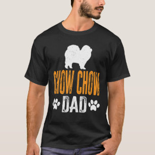 Camiseta Chow Chow Dad Dog Lover Papá Regalo del Día del Pa
