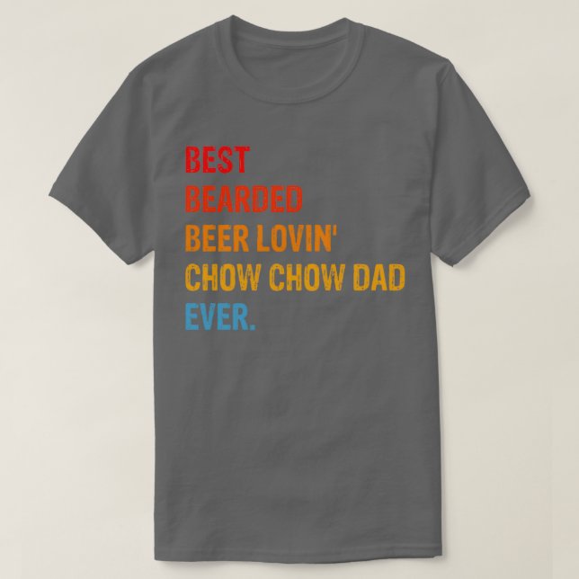 Camiseta Chow Chow Dog Dad Funny Gift (Diseño del anverso)