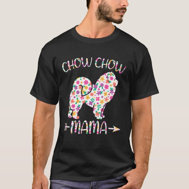 Camiseta Chow Chow Mama Floral Dog Mom Mothers Day (Anverso)
