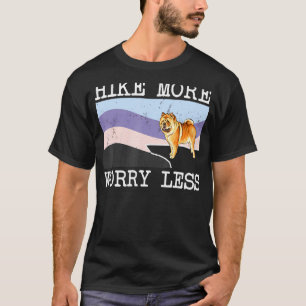 Camiseta Chow Chow Sube Más Preocupación Senderismo Menos G