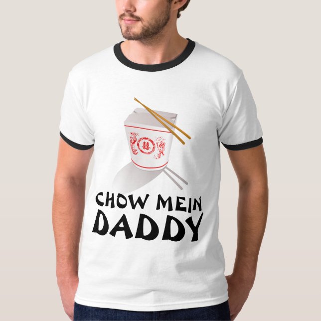 CAMISETA CHOW MEIN DADDY DAD T-SHIRS (Anverso)