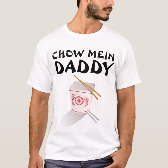 CAMISETA CHOW MEIN DADDY DAD T-SHIRS (Anverso)