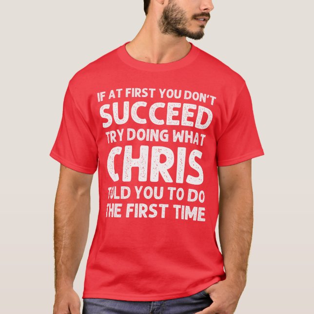 Camiseta Chris Gift Name Personalized Birthday Funny Christ (Anverso)