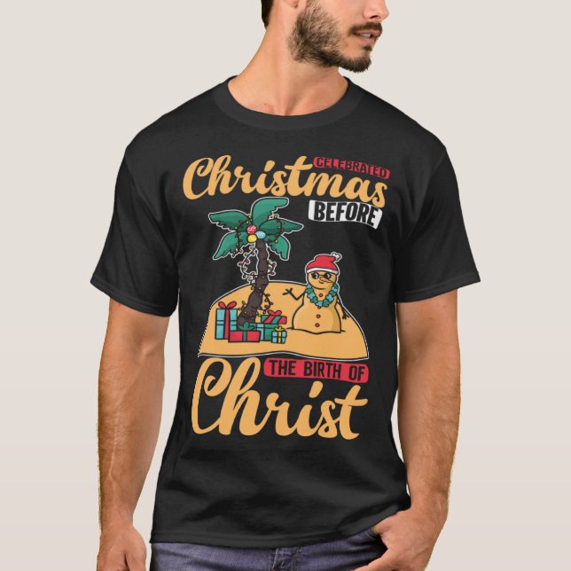 Camiseta Christ Birth Christmas In July Paradise Beach Time (Anverso)