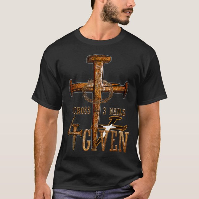 Camiseta Christian 1 cross 3 nails 4 given christ (Anverso)