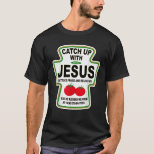 Camiseta Christian Alcanzar Con Jesus Ketchup