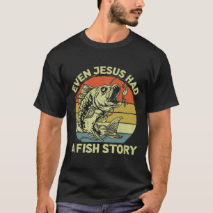 Camiseta Christian B Pesca Hasta Jesús Tenía Funn De La His