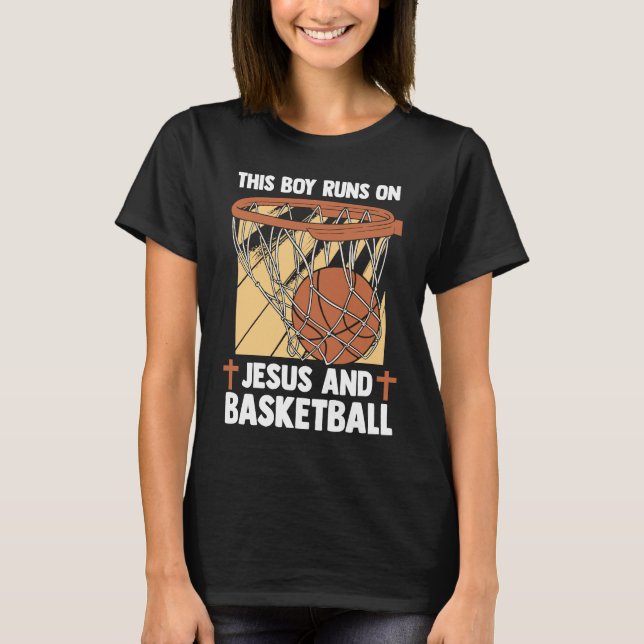 Camiseta Christian Baller This Boy Runs On Jesus And Basket (Anverso)