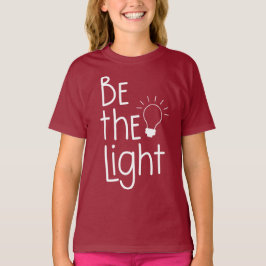 Camiseta Christian Be The Light Funny Inspirador
