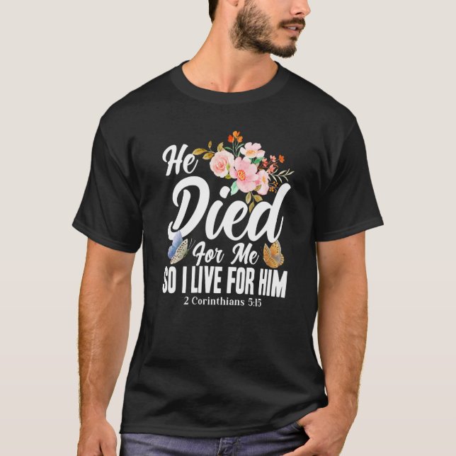 Camiseta Christian Bible Verse 2 Corinthians 515 Flower But (Anverso)