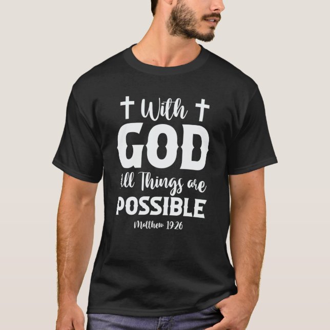 Camiseta Christian Bible Verse With God All Things Are Poss (Anverso)