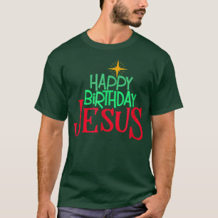 Camiseta Christian Christmas HAPPY BIRTHDAY JESUS Women Men