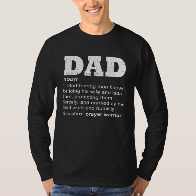 Camiseta Christian Dad Definition Father Day Prayer Warrior (Anverso)
