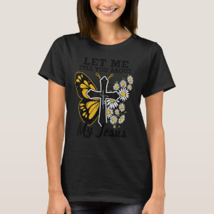 Camiseta Christian Déjame Decirte De Mi Jesucristo