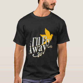 Camiseta Christian Dove Salvation Religious Hymn I'Ll Fly A