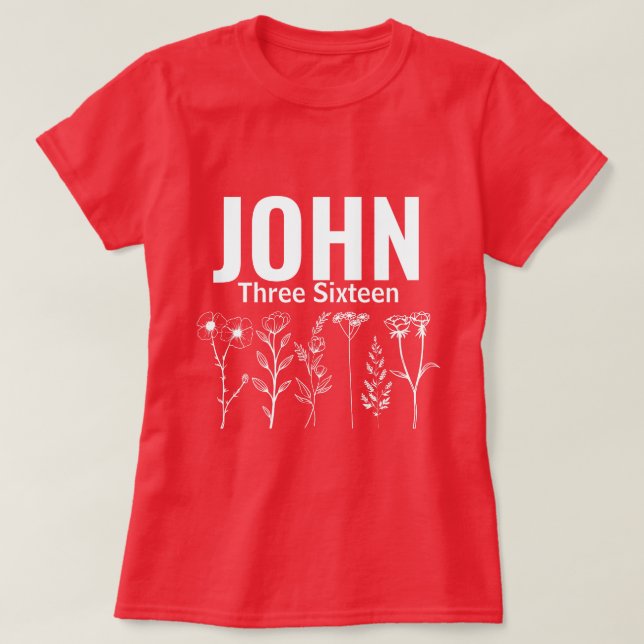 Camiseta Christian Floral John Three Sixteen (3:16) (Diseño del anverso)