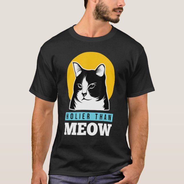 Camiseta Christian Funny Holier Than Meow Cute Cat Lover (Anverso)