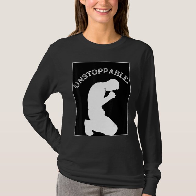 Camiseta Christian Graphic Prayer Motivation Unstoppable (Anverso)