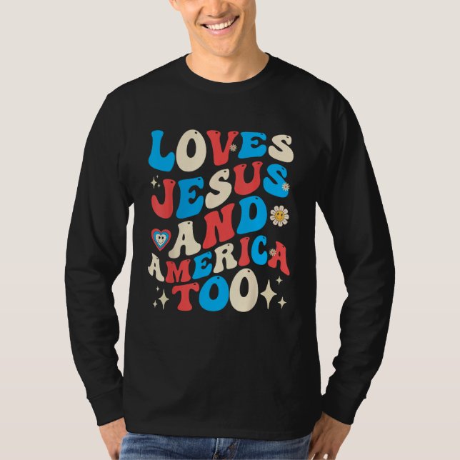 Camiseta Christian Groovy 4th of July Loves Jesus and Ameri (Anverso)