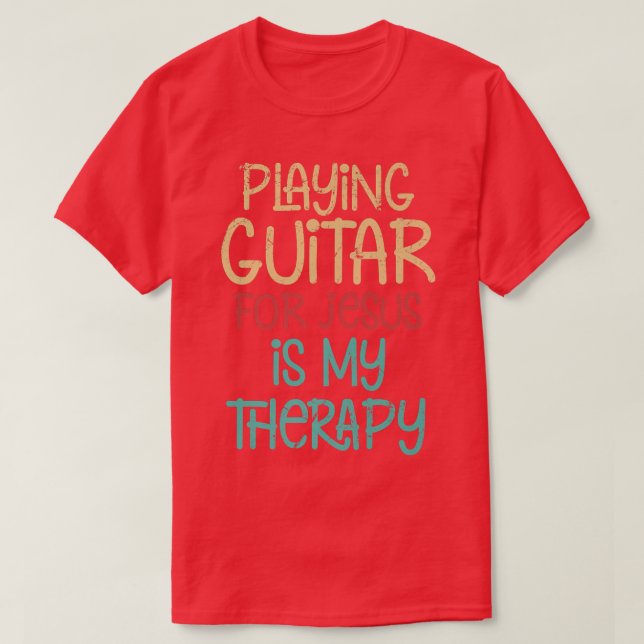 Camiseta Christian Guitarist Church Worship Guitar Player17 (Diseño del anverso)