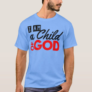 Camiseta Christian I Am a Child of God