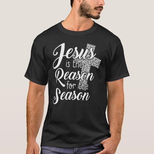 Camiseta Christian  Jesus Is The Reason For The Season (Anverso)