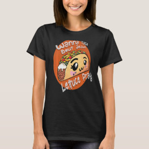 Camiseta Christian Mark Wanna Taco Bout Jesus Lettuce Pray