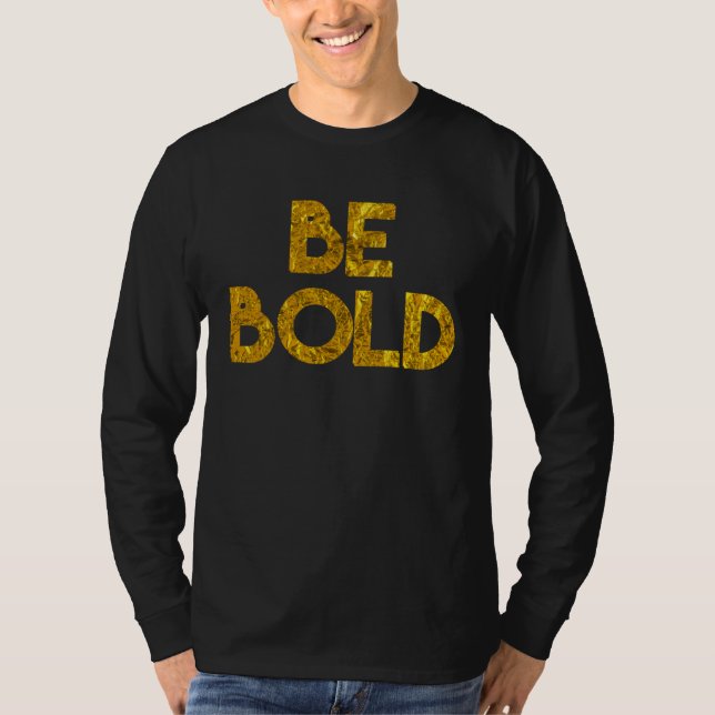 Camiseta Christian Message Be Bold Inspire Encourage People (Anverso)