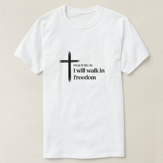 Camiseta Christian T-Shirt Men Psalm 119:45 (Diseño del anverso)