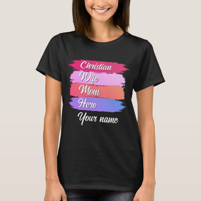 CAMISETA CHRISTIAN WIFE MOM HERO (Anverso)