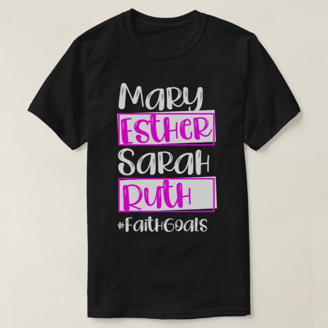 Camiseta Christian Women Bible Mary Esther Sarah Ruth Goals (Diseño del anverso)
