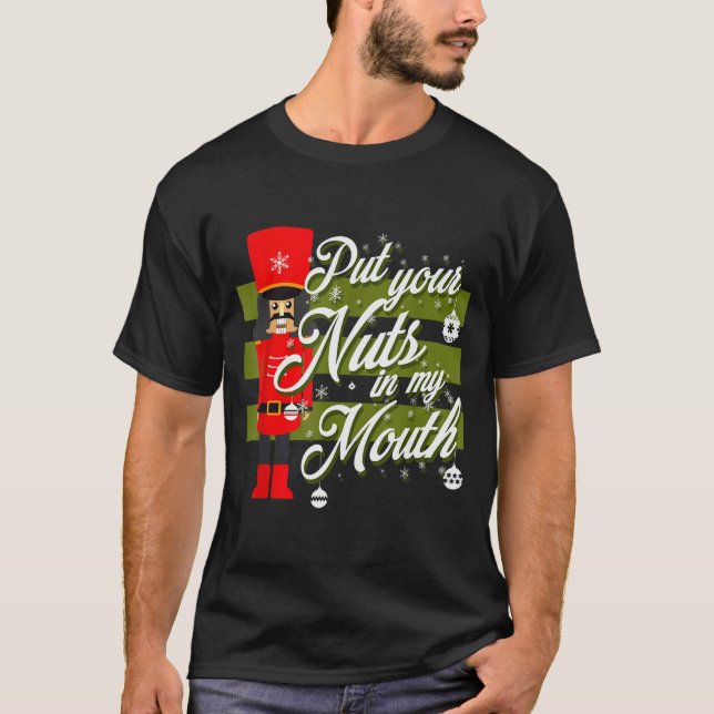 Camiseta Christmas 2021 Put Your Nuts In My Mouth  (Anverso)