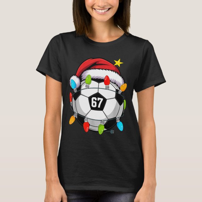 Camiseta Christmas 67 Meme Soccer Ball Santa Hat Funny Xmas (Anverso)