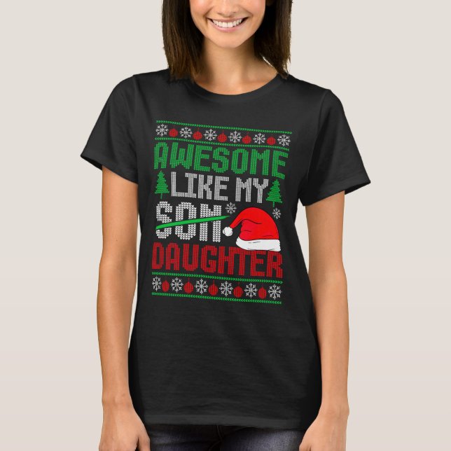 Camiseta Christmas Awesome Like My Daughter Santa Hat Ugly  (Anverso)