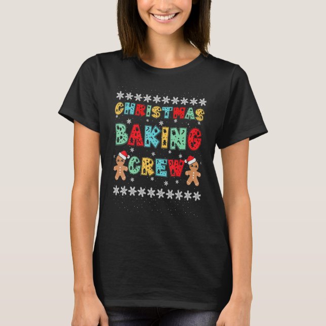 Camiseta Christmas Baking Crew Gingerbread Men With Xmas Ha (Anverso)