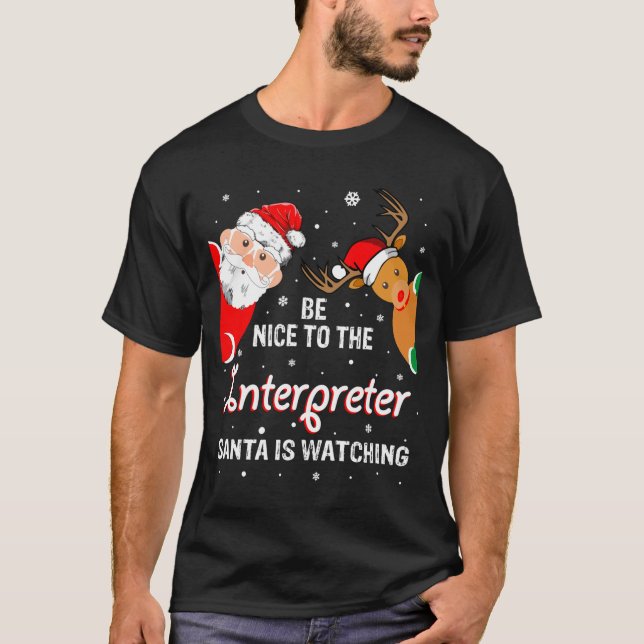 Camiseta Christmas Be Nice To The Interpreter Santa Long Sl (Anverso)
