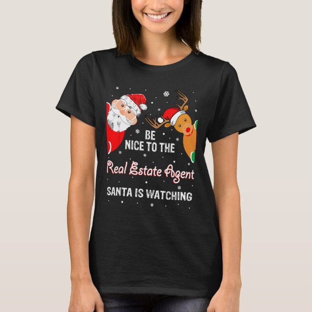 Camiseta Christmas Be Nice To The Real Estate Agent Santa  (Anverso)