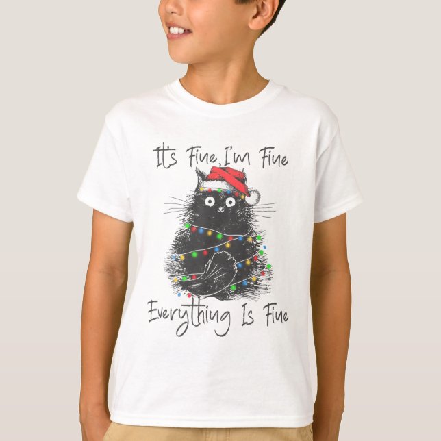Camiseta Christmas Black Cat It's Fine I'm Fine Everything  (Anverso)