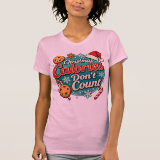 Camiseta Christmas Calories Don’t Count Funny Santa Claus 