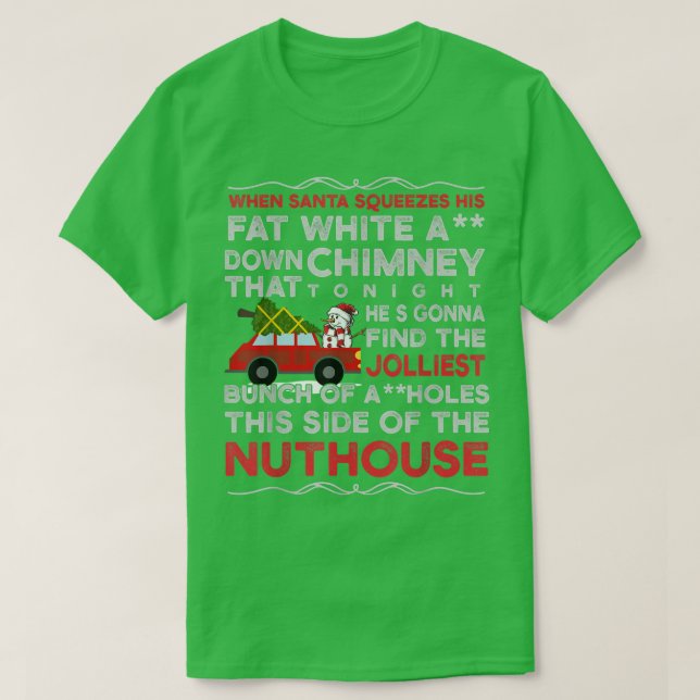 Camiseta Christmas Camper When Santa Squeezes His Fat White (Diseño del anverso)