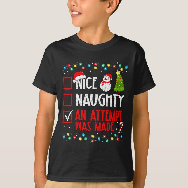 Camiseta Christmas Checklist Naughty Nice An Attempt Was Ma (Anverso)