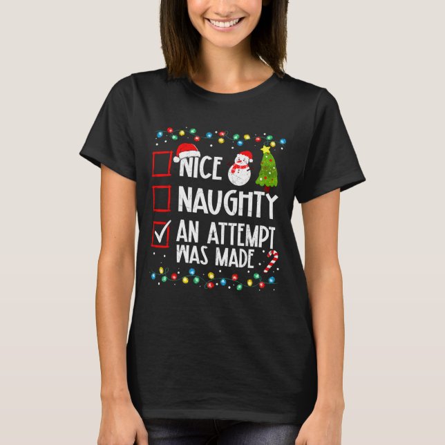 Camiseta Christmas Checklist Naughty Nice An Attempt Was Ma (Anverso)