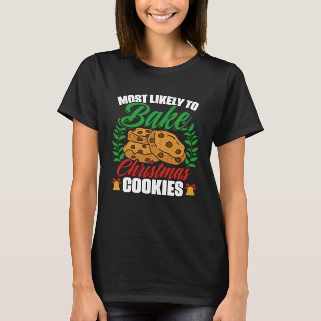 Camiseta Christmas Cookie Baking Gingerbread Cookie  Baker (Anverso)