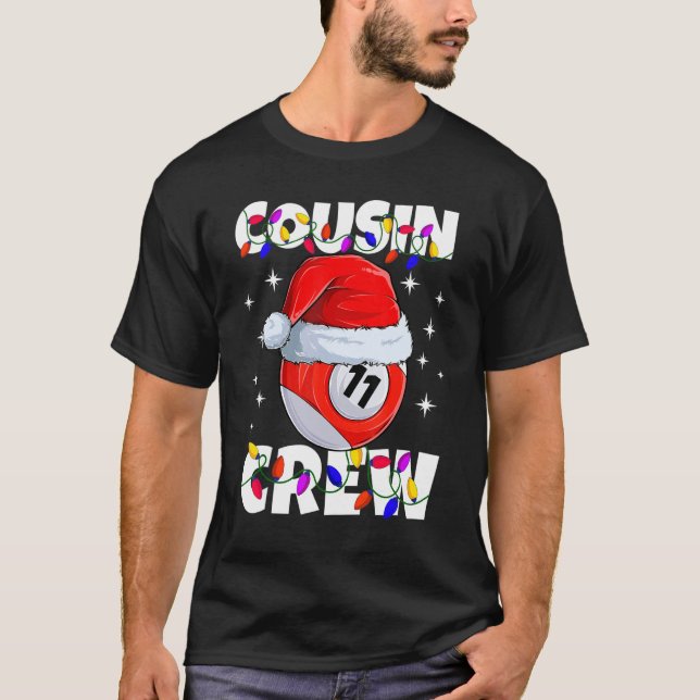 Camiseta Christmas Cousin Crew 11 Ball Billiard Pajamas Fam (Anverso)