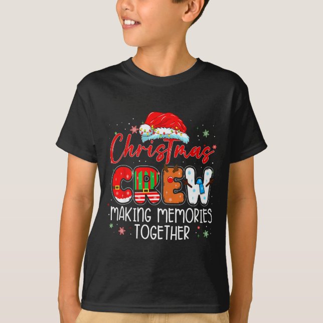 Camiseta Christmas Crew Making Memories Together Xmas Light (Anverso)